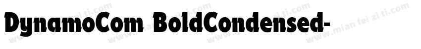 DynamoCom BoldCondensed字体转换